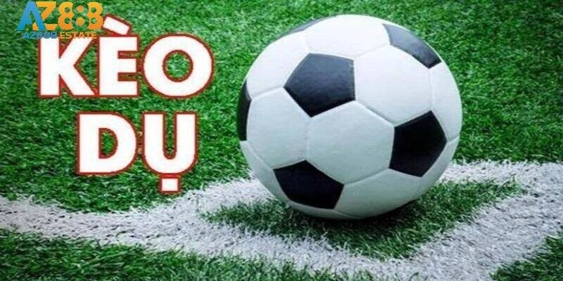 Kèo Dụ Bóng Đá Là Gì? Cách Nhận Diện Kèo Dụ Bóng Đá Cực Hay 